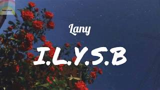 Lany- I love you so bad [ilysb]- (with lyric's)