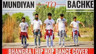 Mundiyan || Baaghi 2 || Being Desi || Bhangra Hip hop dance cover