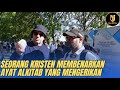 SEORANG KRISTEN MEMBENARKAN AYAT ALKITAB YANG MENGERIKAN - Hashim Speakers Corner