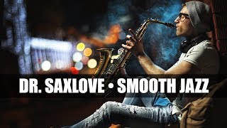 Smooth Jazz - Saxophone Instrumental Music for Relaxing, Studying and Work