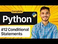 Conditional Statements In Python | if, if-elif, if-elif-else | Python for Beginners