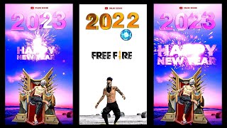 New Year Editing 2023 | Happy New Year Video Editing | Free Fire New Year Video Editing
