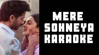 Mere sohneya Karaoke | Kabir singh | Musical valley