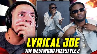 OH... YALL THOUGHT I WAS SLEEP HUH??!!!!! Lyrical Joe - Tim Westwood Freestyle 2 (REACTION)