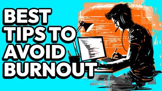 How To Avoid Burnout As A Software Engineer | 8 Tips (EASY)