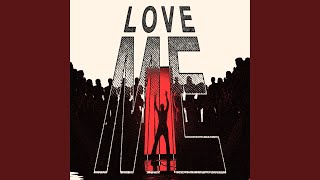 Love Me