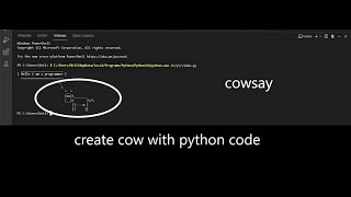 cowsay, making cow diagram with python code.!!!!!!