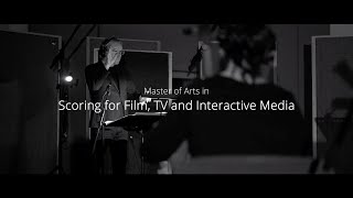 MA in Scoring for Film, Television \u0026 Interactive Media