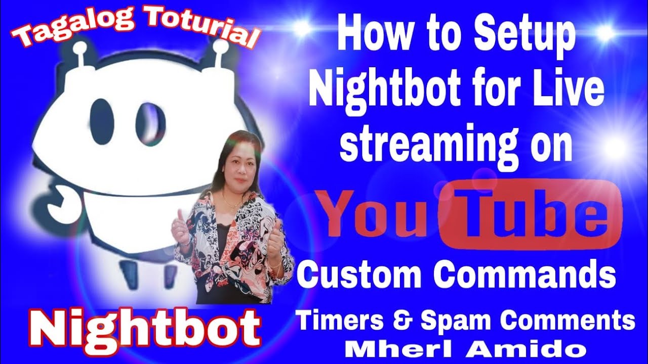 HOW TO SETUP NIGHTBOT FOR LIVE STREAMING | PAANO SET SI NIGHTBOT SA ...