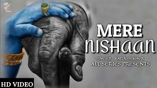 OMG 2 Song | Mere Nishan | Akshay Kumar, Pankaj Tripathi, Yami Gautam | Kailash Kher