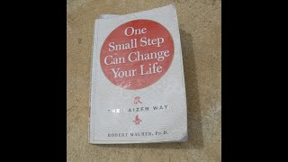 One Small Step Can Change Your Life - The Kaizen Way  Video 2 (Introduction)