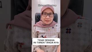 Tanda Tanda Orang yang Tidak Dewasa