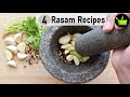 4 Rasam Recipes | Easy Rasam Recipes Without Rasam Powder | How to make rasam | Easy Saaru Recipe