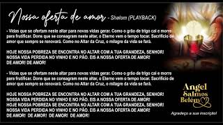 Nossa oferta de amor - Shalom (PLAYBACK)