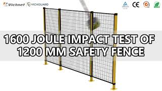 1600 Joule Impact Test of 1000MM Safety Fence