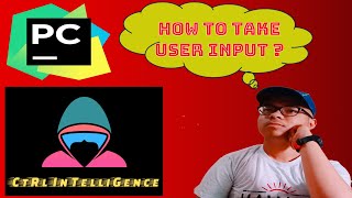 User Input || Python Tutorial || #11
