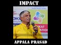 Appala Prasad MotivationalSpeech #shorts_video | IMPACT | 2023