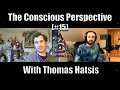 The Psychedelic Historian - Thomas Hatsis | The Conscious Perspective [#15]