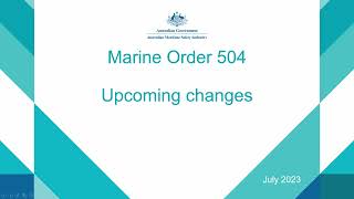 Operational safety changes for domestic commercial vessels (Marine Order 504)