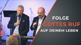 Folge Gottes Ruf I Stefan Edefors I 12.02.2023