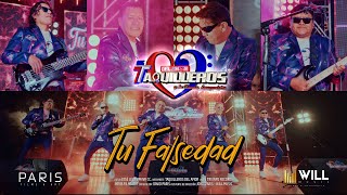 Los Taquilleros del Amor - Tu Falsedad (Video Oficial) 2024