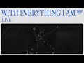 With Everything I Am (Live) | 7 Hills Worship