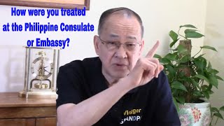 Experience with Philippine Consulate/Embassy
