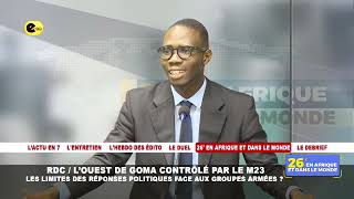 📍RDC / L'OUEST DE GOMA CONTRÔLÉ PAR LE M23 : LES LIMITES DE RÉPONSES POLITIQUES FACE AUX GROUPES