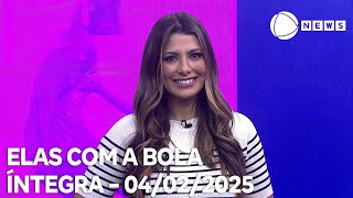 Elas com a Bola - 04/02/2025