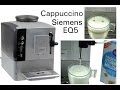 Review Siemens EQ5 macchiato / making cappuccino / how to do it correctly