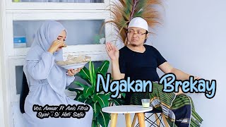 Sate Biawak (Brekay E Sate) || Anwar Ft Anis Fitria Al Abror Gheoghe