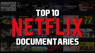 Top 10 Best Netflix Documentaries to Watch Now! 2018 Top 10 Best Netflix Documentaries to Watch Now! 2018