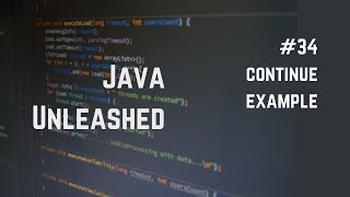 #34 Java Continue Example