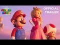 THE SUPER MARIO BROS. MOVIE | Official Trailer