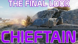 Chieftain: The Final Opinion! | World of Tanks