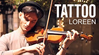 TATTOO - Loreen | Eurovision 2023 - Violin Cover by Caio Ferraz, Instrumental Version