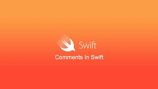 Swift Tutorial: Comments In Swift