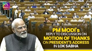 PM Modi in Lok Sabha LIVE | Motion of Thanks on President's address | Budget Session 2024