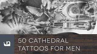 50 Cathedral Tattoos For Men