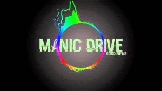 ♪ ► Good News - Manic Drive - Nightcore ◄ ♪