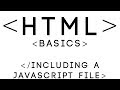 HTML Basics Tutorial 27 - Including a JavaScript File