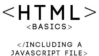 HTML Basics Tutorial 27 - Including a JavaScript File