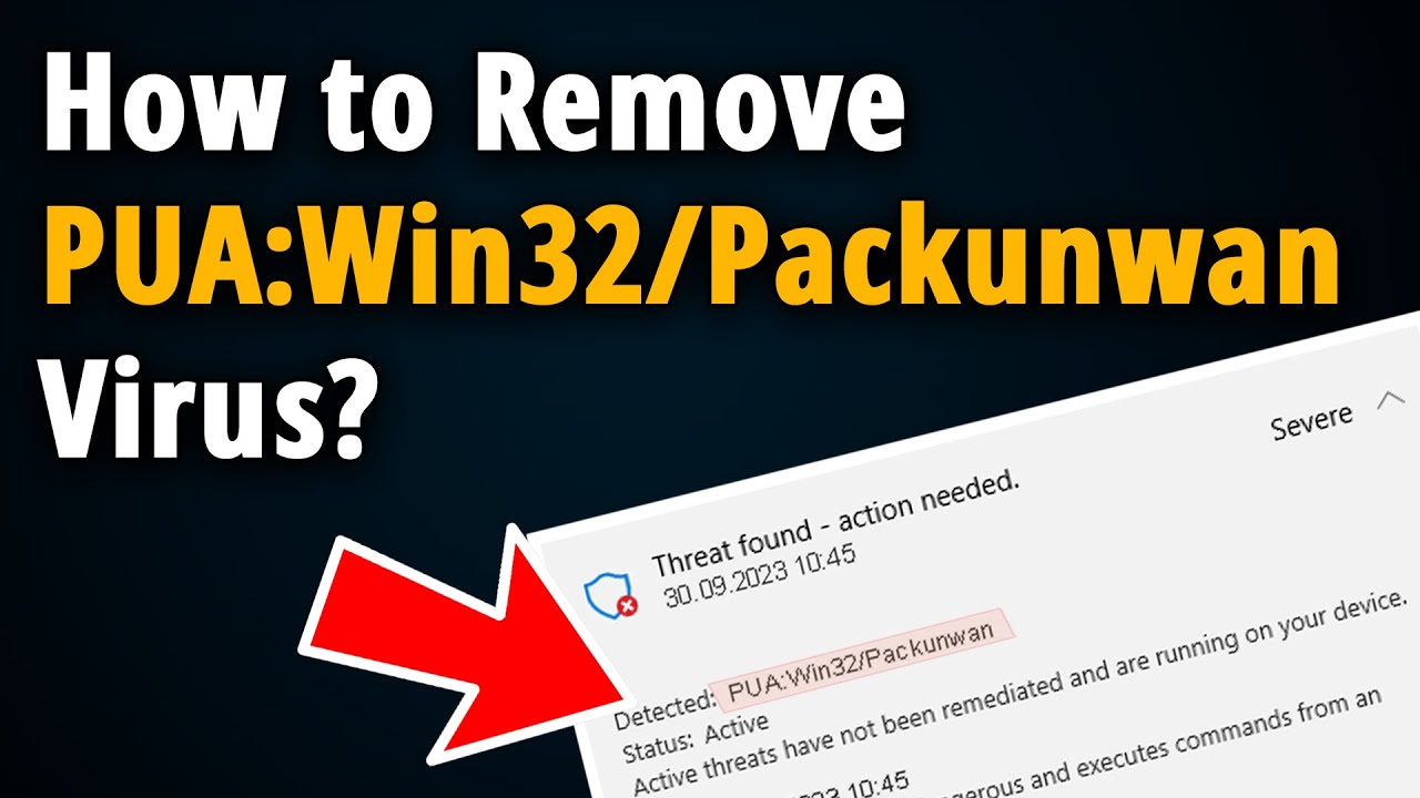 How To Remove PUA Win32 Packunwan Virus? [ Easy Tutorial ] - YouTube