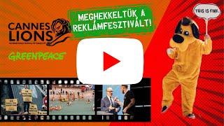 Oroszlánüvöltés Cannes-ban 🦁 // Meghekkeltük a reklámipar legnagyobb fesztiválját