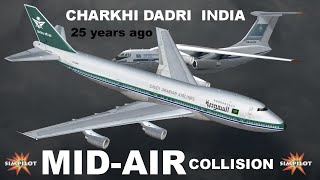 Mid-Air Collision - Charkhi Dadri, India - Saudia B747, Kazakhstan Air IL-76TD