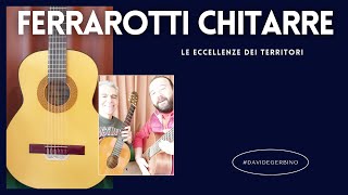 #DavideGerbino presenta: FERRAROTTI CHITARRE