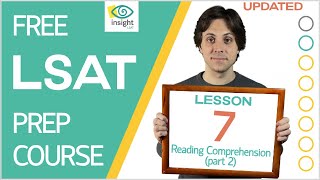 Lesson 7: LSAT Reading Comprehension (Part 2)