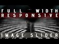 Full Width Responsive Image Slider. Watch How to Create it from Scratch