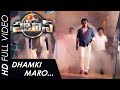 Dhamki Maro Full  Video Song |  Pataas Movie Songs | Kalyan Ram | Shruti Sodhi