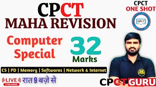 CPCT Maha Revision | CS, PD, Memory, Software, Network & Internet | CPCT 1 Shot - Concepts + PYQs